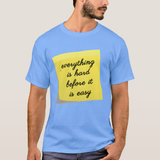 Camiseta Todo es difícil cita inspiradora retro