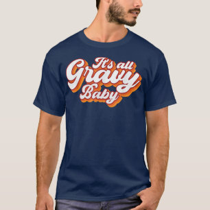 Camiseta Todo es diseño retro de bebe de salsa, Thanksgiv