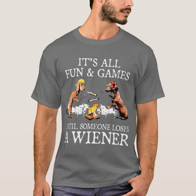 Camiseta Todo Es Diversión Y Juegos Hasta Que Alguien Pierd (Anverso)