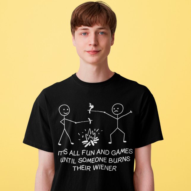 Camiseta Todo es diversión y juegos hasta que alguien quema (Subido por el creador)