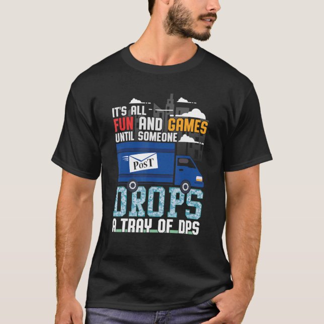 Camiseta Todo es diversión y juegos hasta que alguien se ll (Anverso)