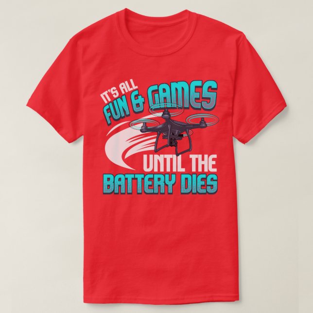 Camiseta Todo Es Diversión Y Juegos Hasta Que Muera La Bate (Diseño del anverso)