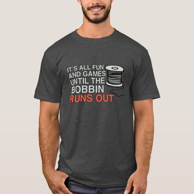 Camiseta Todo es diversión y juegos hasta que se acabe el B (Anverso)