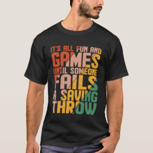 Camiseta Todo es divertido hasta que alguien fracasa en sal