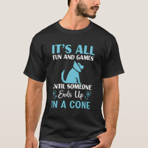 Camiseta Todo Es Divertido Vet Tech Veterinarios Vet Studen