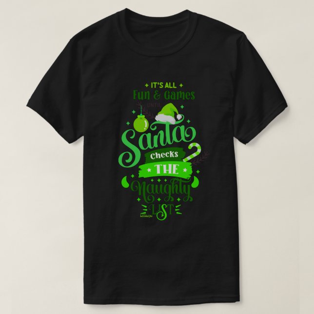 CAMISETA TODO ES DIVERTIDO Y JUEGOS HASTA SANTA... (Diseño del anverso)