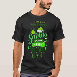 CAMISETA TODO ES DIVERTIDO Y JUEGOS HASTA SANTA...