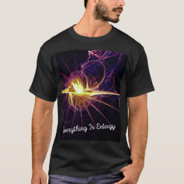 Camiseta Todo es energía