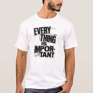 Camiseta TODO ES IMPORTANTE Tipografía Anti Diseño A