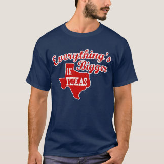 Camiseta Todo es más grande en la forma del Estado de Texas