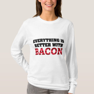 Camiseta Todo Es Mejor Con Bacon
