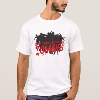 Camiseta Todo es mejor con los zombis