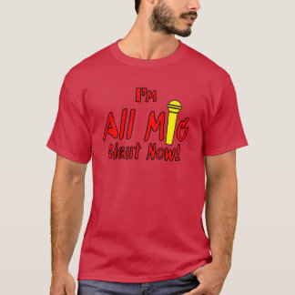 Camiseta Todo es micrófono chico