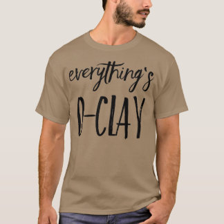 Camiseta Todo es OClay 6
