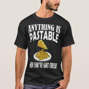 Camiseta Todo es pasta pasta pasta amante del humor de los