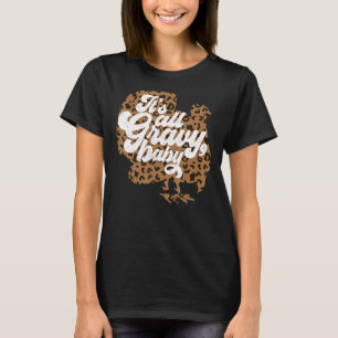 Camiseta Todo es un gran bebé leopardo impreso en Turquía T