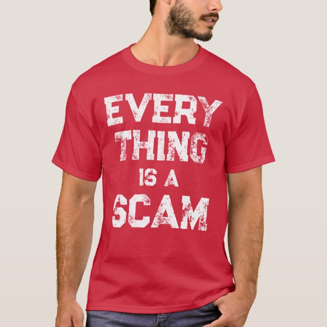 CAMISETA TODO ES UNA ESTAFA (Anverso)