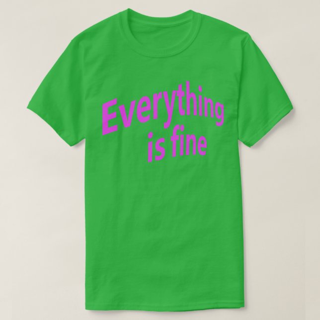 Camiseta Todo está bien 2 (Diseño del anverso)