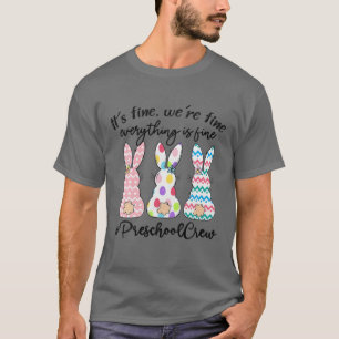 Camiseta Todo Está Bien Conejito Feliz Pascua Preescolar Te
