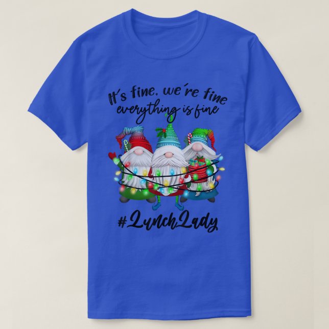 Camiseta Todo está bien para el almuerzo Dama Feliz Navidad (Diseño del anverso)