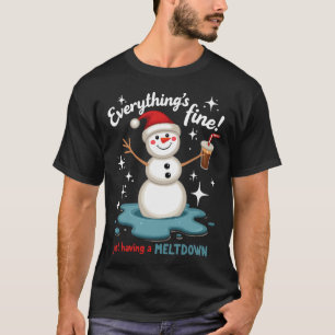 Camiseta Todo está bien, solo tener la victoria de Snowman