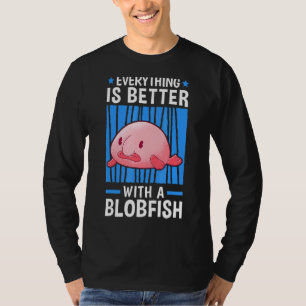 Camiseta Todo Está Mejor Con El Blobfish Meme Ugly Blob