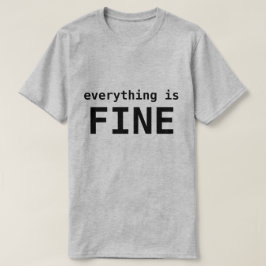 CAMISETA TODO ESTÁ MUY BIEN