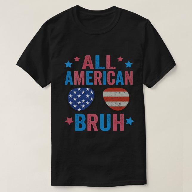 Camiseta Todo Estadounidense Bruh Feliz 4 De Julio Niños Pa (Diseño del anverso)