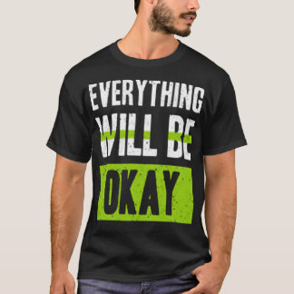 Camiseta Todo estará bien