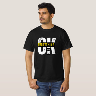 Camiseta Todo Estará Bien - Cita Inspiradora