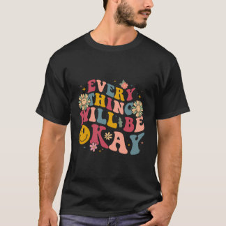 Camiseta Todo Estará Bien Cita Positiva Con Palabras