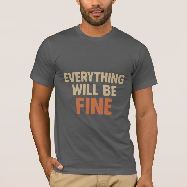 Camiseta Todo Estará Bien - Motivación Positiva (Anverso)
