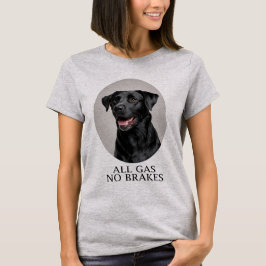 Camiseta Todo Gas Sin Frenos Black Lab Deportivo