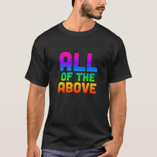 Camiseta Todo lo anterior del orgullo sutil LGBTQ Subtle Pr