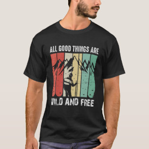 Camiseta Todo Lo Bueno Es El Camping Y La Mucha Vida Gratui
