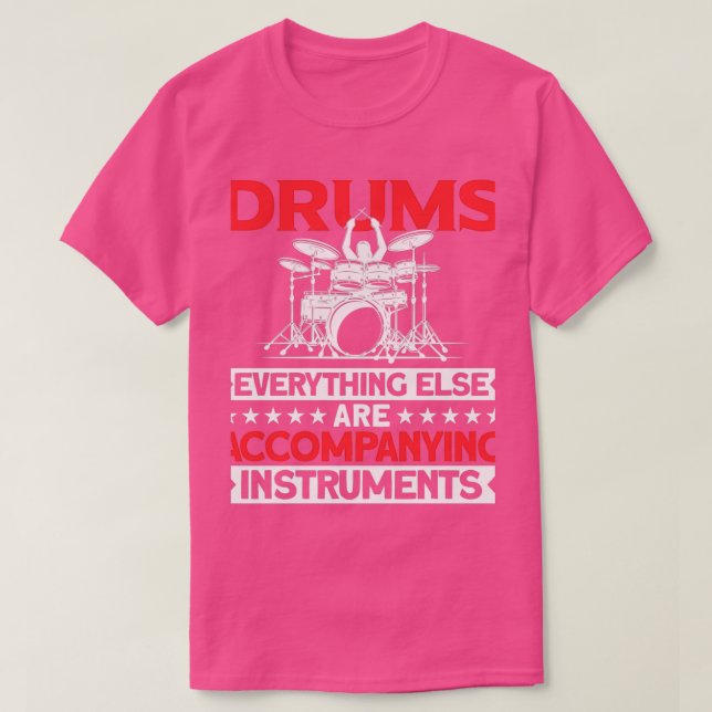 Camiseta Todo Lo Demás Instrumentos Acompañantes Tambor (Diseño del anverso)
