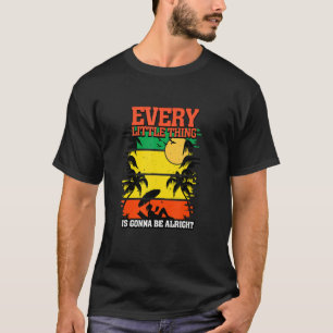 Camiseta Todo Lo Pequeño Va A Estar Bien Jamaica Ras