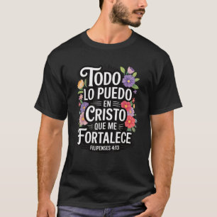 Camiseta Todo lo puedo en Cristo Dios Jesús Cristiano Españ