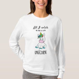 Camiseta Todo lo que deseo es una Unicornio