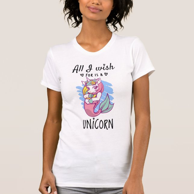 Camiseta Todo lo que deseo es una Unicornio (Anverso)