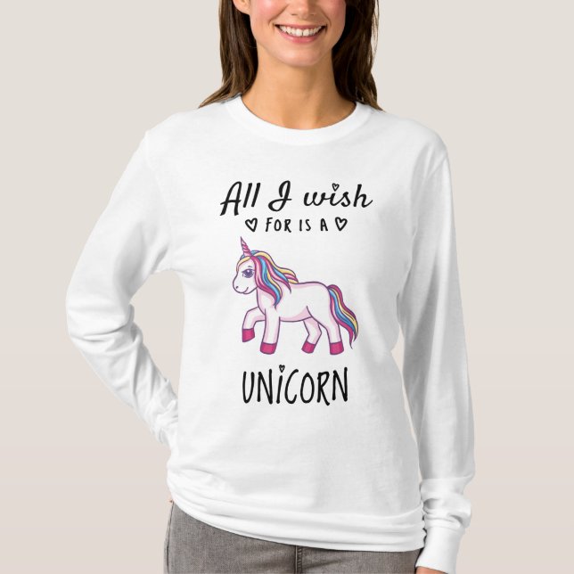 Camiseta Todo lo que deseo es una Unicornio (Anverso)