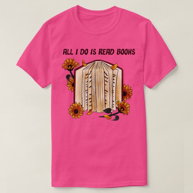 Camiseta Todo lo que hago es leer libros (Diseño del anverso)