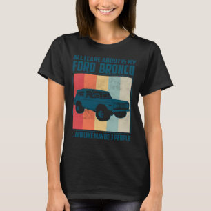 Camiseta Todo lo que me importa es mi Pontiac Gto y algo as