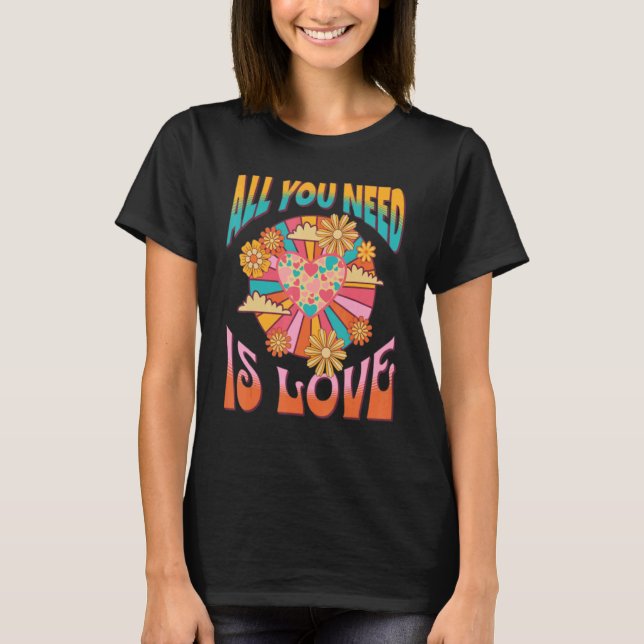 Camiseta Todo lo que necesitas es amor (Anverso)