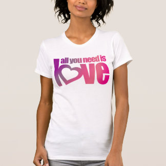 Camiseta Todo lo que necesitas es amor color rosa púrpura,