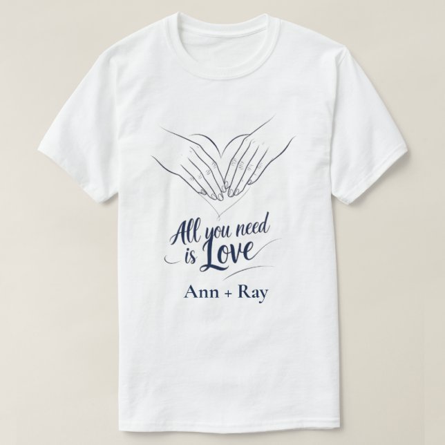 Camiseta todo lo que necesitas es amor por San Valentín (Diseño del anverso)
