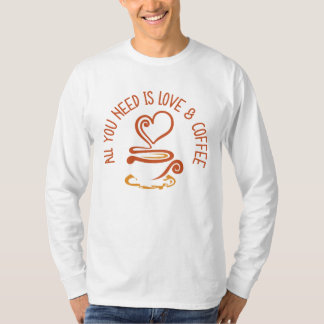 Camiseta Todo Lo Que Necesitas Es Amor Y Café