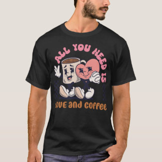 Camiseta todo lo que necesitas es amor y café