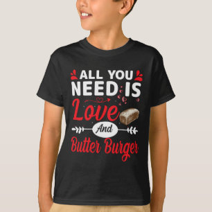 Camiseta Todo lo que necesitas es amor y hamburguesa con ma