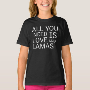 Camiseta Todo lo que necesitas es amor y lamas